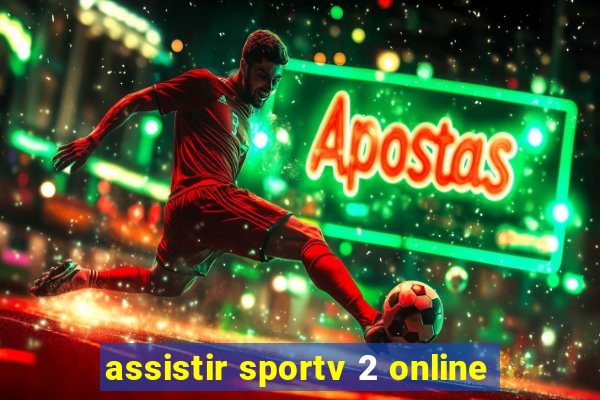 assistir sportv 2 online